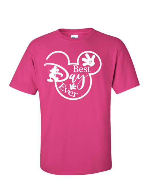Best Day Ever Pink T-Shirt